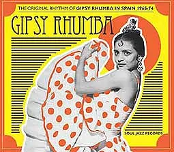 V/A – gipsy rhumba in spain 1965-74 (CD, LP Vinyl)