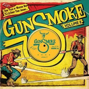 V/A – gunsmoke vol. 8 (10" Vinyl, CD)