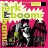 V/A – jerk! boom! bam! vol. 3 (LP Vinyl)