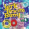 V/A – jerk! boom! bam! vol. 8 (LP Vinyl)