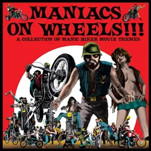 V/A – maniacs on wheels!!! (LP Vinyl)