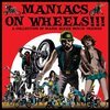 V/A – maniacs on wheels!!! (LP Vinyl)