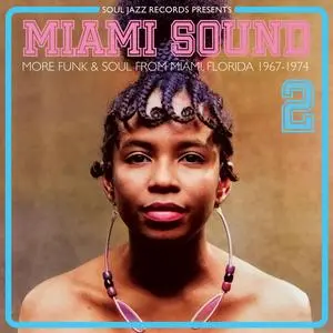 V/A – miami sound 2: more funk & soul 1967-1974 (CD, LP Vinyl)