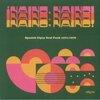 V/A – naino, naino - spanish gipsy soul funk 1971-1978 (LP Vinyl)