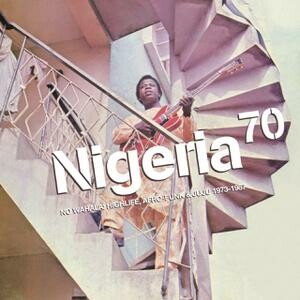 V/A – nigeria 70: no wahala (1973-1987) (LP Vinyl)