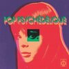 V/A – pop psychedelique (french psych 1964-2019) (CD, LP Vinyl)