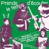 V/A – prends le temps d´ecouter (CD, LP Vinyl)