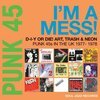 V/A – punk 45: i´m a mess! punk 45s in the uk 77-78 (CD, LP Vinyl)
