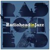 V/A – radiohead in jazz (CD)