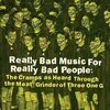 V/A – really bad music for really bad people: (LP Vinyl)