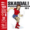 V/A – ska ska skandal vol. 6 (CD, LP Vinyl)