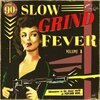 V/A – slow grind fever 01 (LP Vinyl)