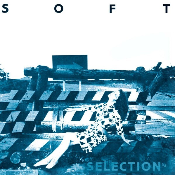 V/A – soft selection 84: a nippon diy wave compilation (LP Vinyl)