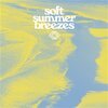 V/A – soft summer breezes (LP Vinyl)