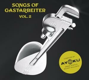 V/A – songs of gastarbeiter 2 (CD, LP Vinyl)