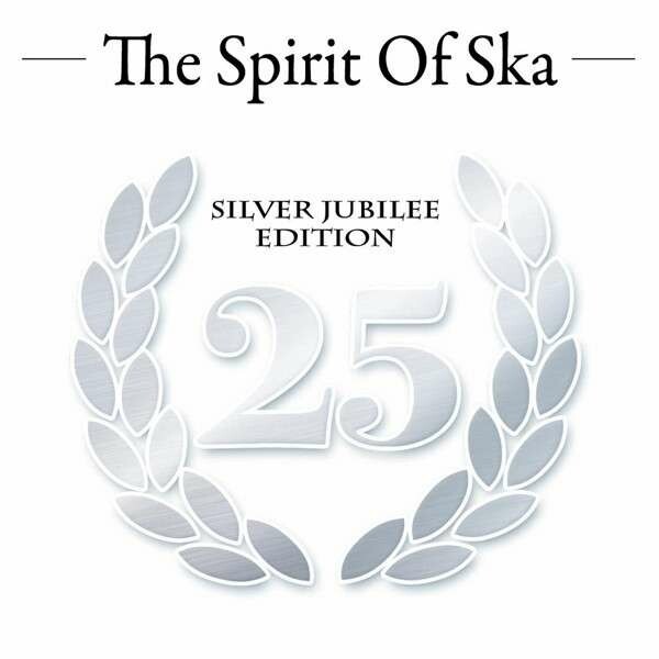 V/A, spirit of ska - silver jubilee edition cover
