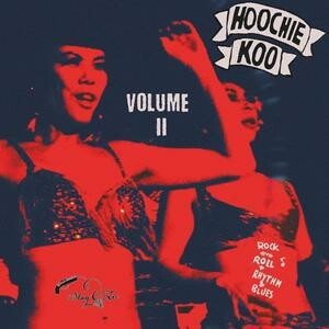 V/A – the hoochie koo 2 (10" Vinyl)