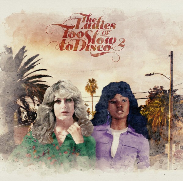 Cover V/A, the ladies of too slow to disco vol. 2