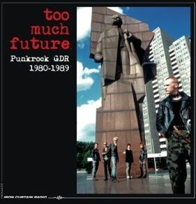 V/A – too much future, punkrock gdr 1980-1989 (Boxen, CD)