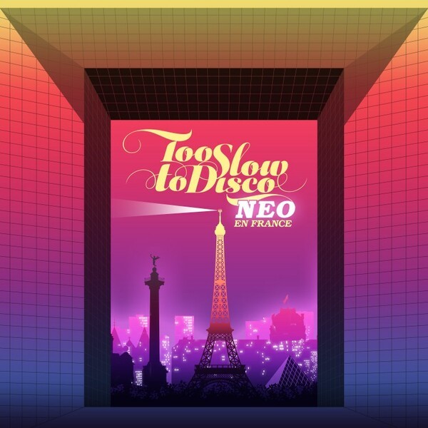 V/A, too slow to disco neo - en france cover