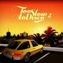 V/A – too slow to disco vol. 2 (CD, LP Vinyl)