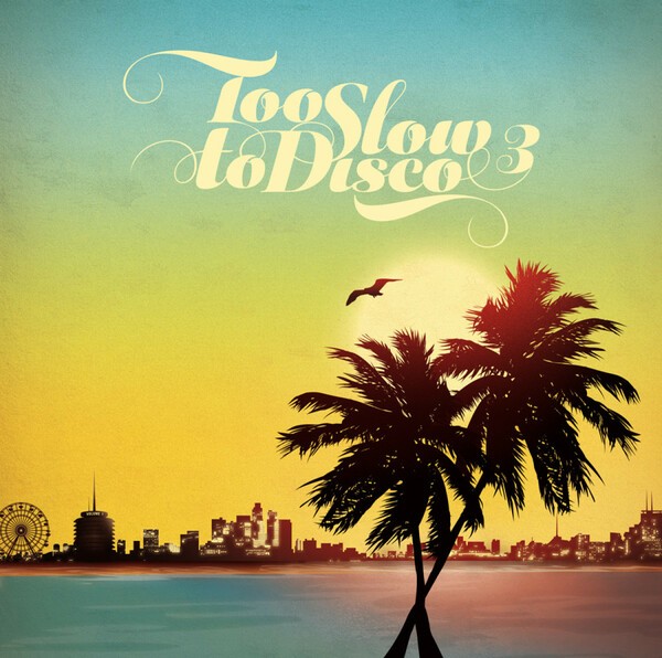 V/A – too slow to disco vol. 3 (CD)