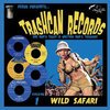 V/A – trashcan records 01: wild safari (10" Vinyl)