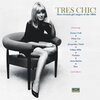 V/A – tres chic! - more french girl singers of the 1960s (CD, LP Vinyl)