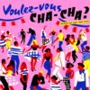 V/A – voulez vous cha-cha? (CD, LP Vinyl)