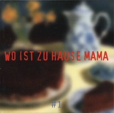 Cover V/A, wo ist zuhause, mama