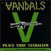 VANDALS – peace thru vandalism (LP Vinyl)