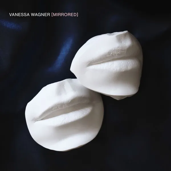 VANESSA WAGNER – mirrored (LP Vinyl)