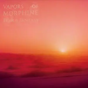 VAPORS OF MORPHINE – fear & fantasy (LP Vinyl)