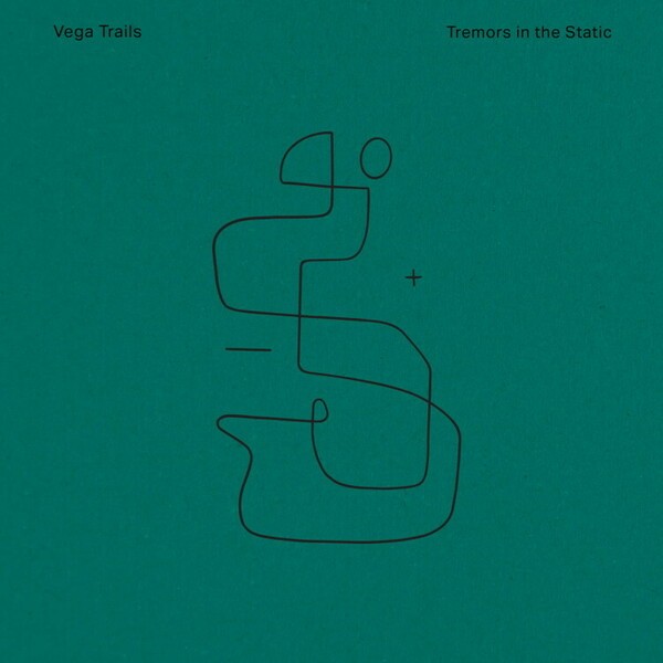 VEGA TRAILS – tremors in the static (CD, LP Vinyl)