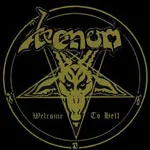VENOM – welcome to hell (40th anniversary) (CD, LP Vinyl)
