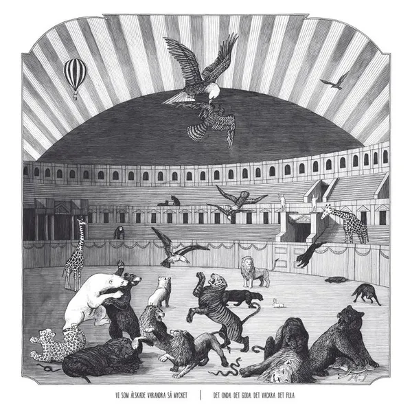 VI SOM ÄLSKADE VARANDRA SÅ MYCKET – det onda. det goda. det vackra. det fula. (LP Vinyl)