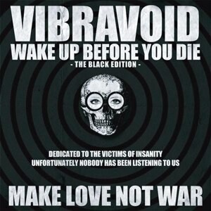 VIBRAVOID, wake up before you die (black edition) cover
