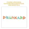 VIBRO SUCCESS INTERCONTINENTAL ORCHESTRA – drunkard (LP Vinyl)