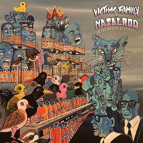 VICTIMS FAMILY / NASALROD – in the modern meatspace (LP Vinyl)