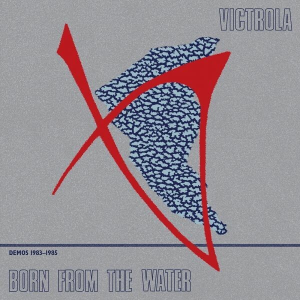 VICTROLA, born from the water (demos 83-85) cover