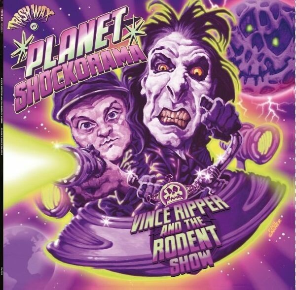 VINCE RIPPER & THE RODENT SHOW, planet shockorama cover