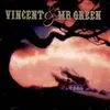 VINCENT & MR. GREEN – s/t (CD)