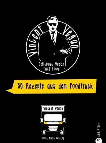 VINCENT VEGAN – foodtruck kochbuch (Papier)