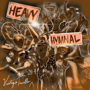 VINTAGE TROUBLE – heavy hymnal (CD, LP Vinyl)