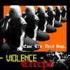 VIOLENCE CREEPS – ease the seed bag (7" Vinyl)
