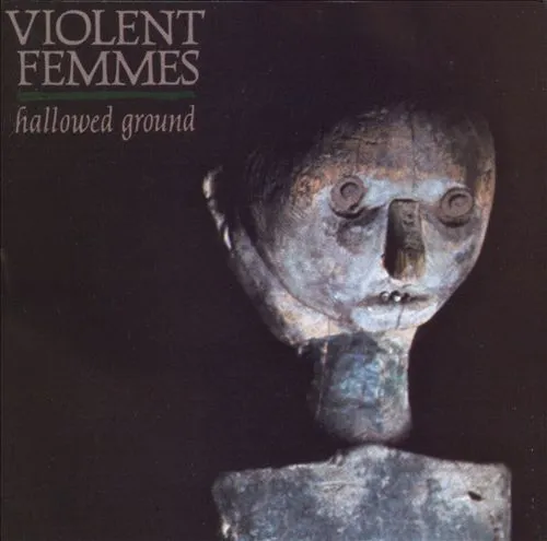 VIOLENT FEMMES – hallowed ground (LP Vinyl)