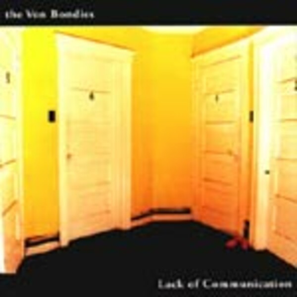 VON BONDIES – lack of communication (CD)