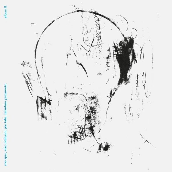 VON SPAR/EIKO ISHIBASHI/JOE TAILA/TATSU. YAMAMOTO – album II (LP Vinyl)