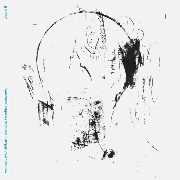 VON SPAR/EIKO ISHIBASHI/JOE TAILA/TATSU. YAMAMOTO – album II (LP Vinyl)