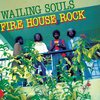 WAILING SOULS – firehouse rock deluxe (LP Vinyl)